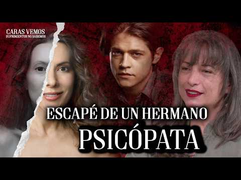 ¡Escapé de un hermano psic0pata!