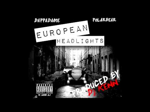 Dappa Dame & Polar Bear - European Headlights