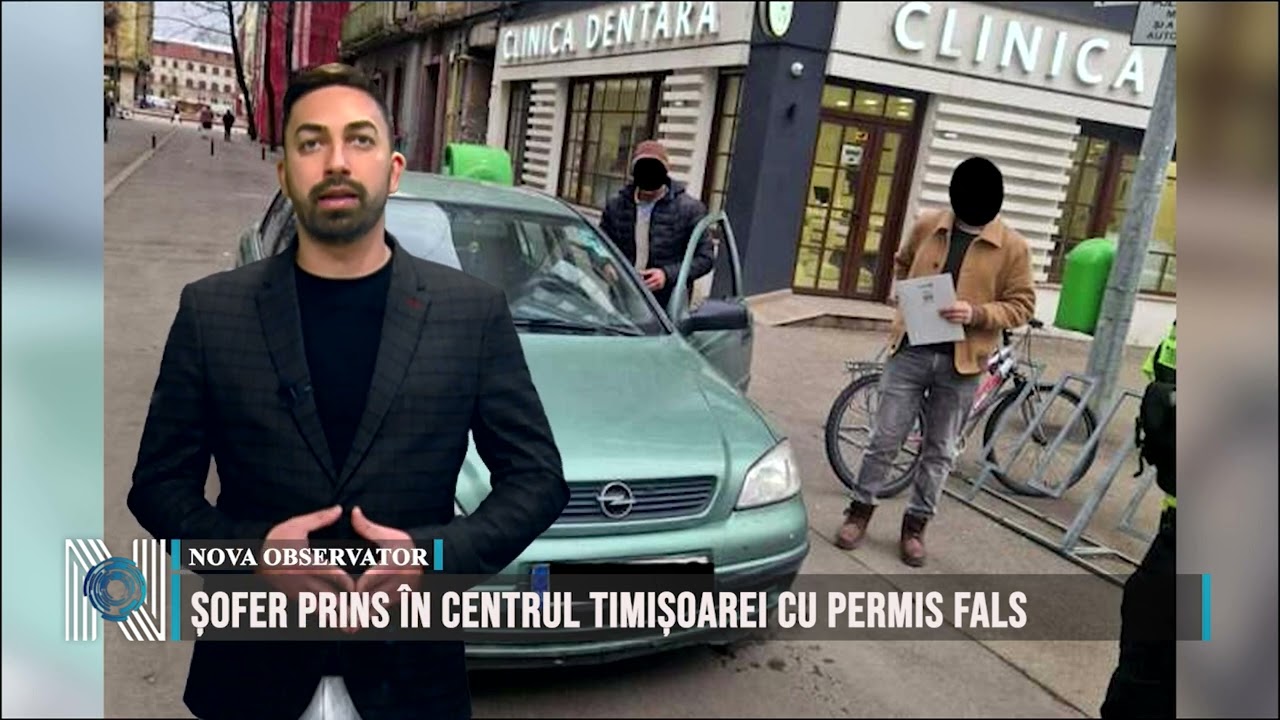 ȘOFER PRINS ÎN CENTRUL TIMIȘOAREI CU PERMIS FALS