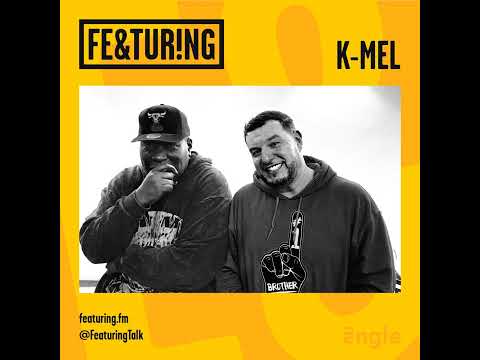 Featuring K-Mel (Alliance Ethnik)