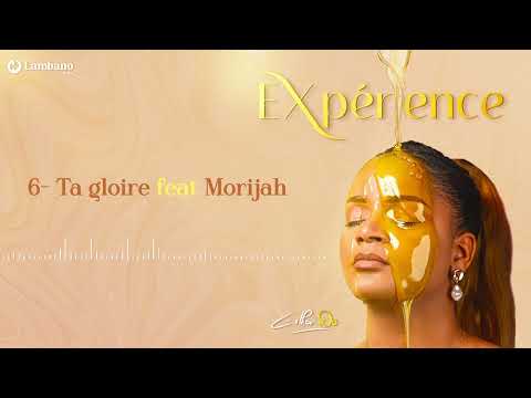 Esther Do - Ta gloire ft Morijah | Expérience