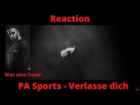 Reaction: PA Sports - Verlasse dich | Gänsehaut 🔥