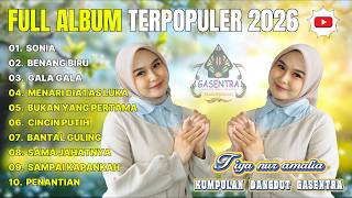 Download lagu FULL ALBUM DANGDUT TIYA 2026 || SONIA, BENANG BIRU, GALA GALA mp3