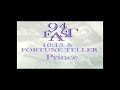 94 East 10 15  Featuring & Fortune Teller Remix With Prince On Guitar