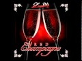 Lucky Luciano - Red Champagne (Hold Up)