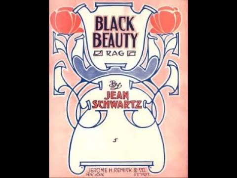 JEAN SCHWARTZ Black Beauty - rag (1910)