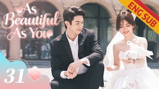 [Romance] As Beautiful As You EP31 | Starring: Tan Songyun, Xu Kai | ENG SUB