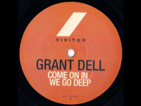 Grant Dell - Come on in