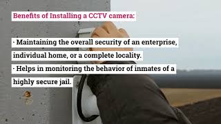 How is Installing a CCTV Camera in your Surroundings Beneficial?