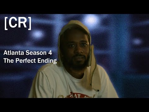 How Atlanta Created The Perfect Ending - Season 4 Retrospective