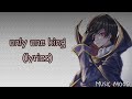 Nightcore-Only one King (lyrics)/music mood #nightcore