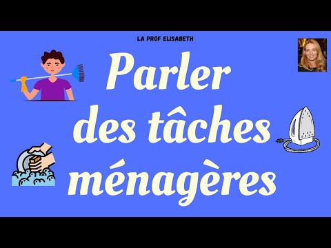 Parler des tâches ménagères en français. Niveau A1 FLE