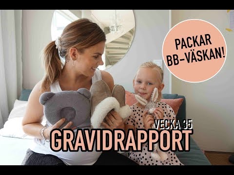 GRAVIDRAPPORT VECKA 35 - Packar BB-väskan