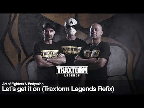 Art of Fighters & Endymion - Let’s get it on (Traxtorm Legends Refix) (TL001)