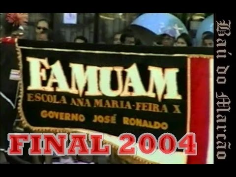 FAMUAM - FINAL 2004 (ALAGOINHAS) - BAÚ DO MARCÃO