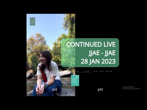 "CAMPING" : CONTINUED LIVE : JJAE - JJAE : 28 JAN 2023 #JJAECGM48