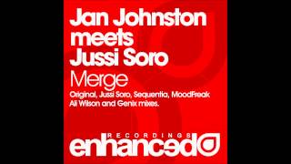 Jan Johnston meets Jussi Soro - Merge (Original Mix)