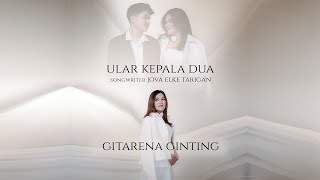 Download lagu GITARENA BR GINTING II ULAR KEPALA DUA II LAGU KARO II  MUSIC VIDEO mp3