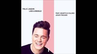 Felix Jaehn - Like A Riddle (feat. Hearts &amp; Colors &amp; Adam Trigger)