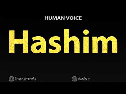 How To Pronounce Hashim