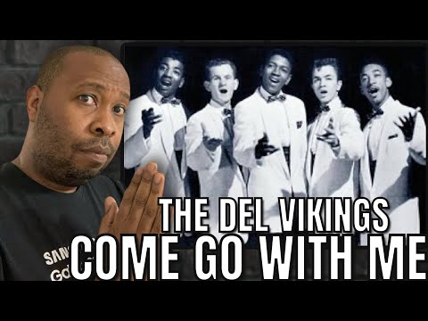 First Time Hearing | The Del Vikings - Come Go With Me Reaction