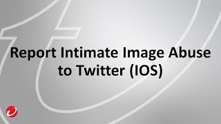 How To Report Intimate Image Abuse To Twitter (iOS)