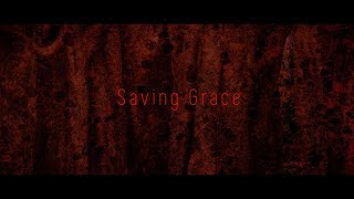 Saving Grace Trailer 2018