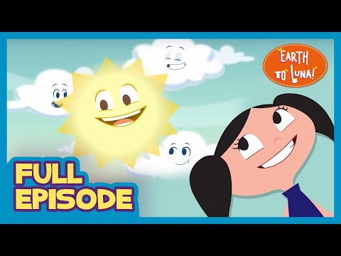 🟠 HOW WATER BECAME RAIN 💦☔️ - Full Episode l Earth To Luna!
