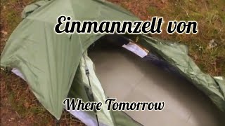 Aufbau und Test vom Einmannzelt Where Tomorrow