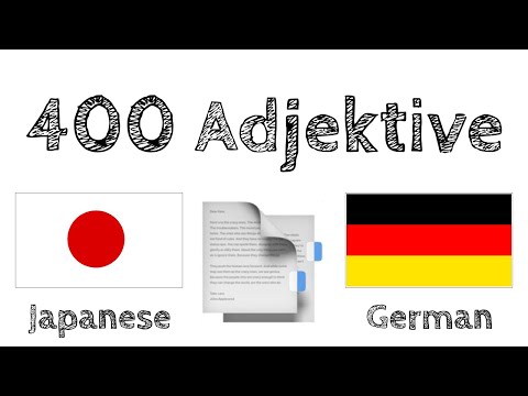 400 nützliche Adjektive auf Japanisch und Deutsch (zwei Muttersprachler)