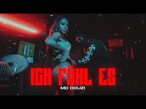 MO DOUZI - ICH FÜHL ES