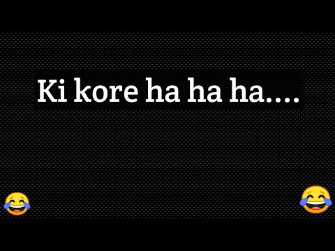 Ki Kore funny background music || shibangkar sd || no copyright background Music