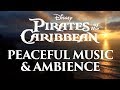 Pirates Of The Caribbean Music Ambience Peaceful Themes And Ocean Ambience