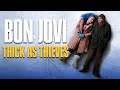 Bon Jovi - Thick As Thieves (Subtitulado)