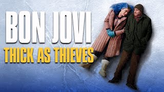 Bon Jovi - Thick As Thieves (Subtitulado)