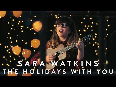 Sara Watkins - "The Holidays With You" [Official Video]