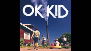OK Kid - Grundlos