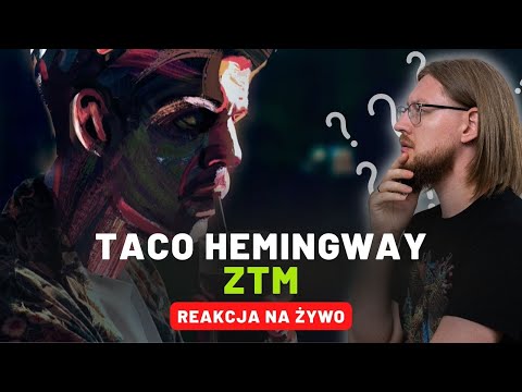 Taco Hemingway "ZTM" | REAKCJA NA ŻYWO 🔴