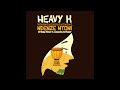 HEAVY-K ft Ntombi Music & Cassper Nyovest - Ndenze Ntoni