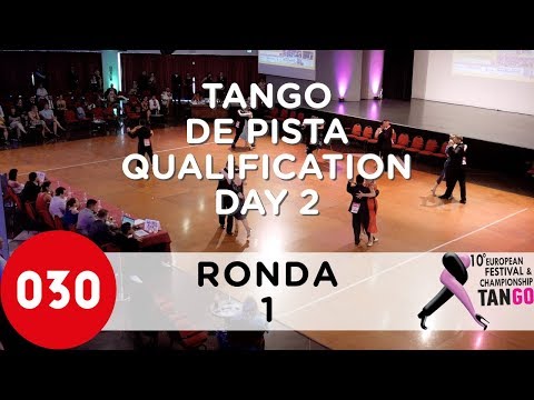European Tango Championship 2019 – Tango de pista – Qualification Day 2 Ronda 1