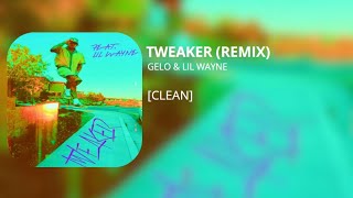 Download lagu Tweaker (Remix) - GELO & Lil Wayne (clean) mp3 Download lagu Tweaker (Remix) - GELO & Lil Wayne (clean) mp3