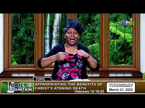 DAILY FOUNTAIN DEVOTIONAL OF MARCH 31, 2022 - MRS. TEMITAYO OTOKI