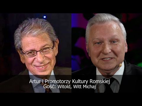 Artur i Prominentni Romowie Gość Witold Michaj Część I