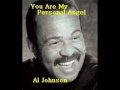 Al Johnson You Are My Personal Angel 