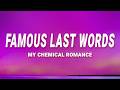 My Chemical Romance - Famous Last Words (Lyrics)