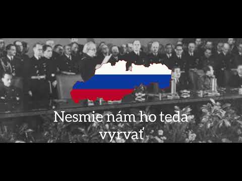 "Hej, Slováci" - National Anthem of the First Slovak Republic (1939-1945)