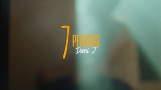 Musik-Video-Miniaturansicht zu 7 Pecados Songtext von Dani J