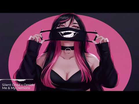 Silent Child x Omido - Me & My Demons