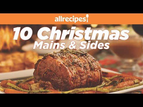 10 Christmas Main and Side Dishes | Holiday Dinner...