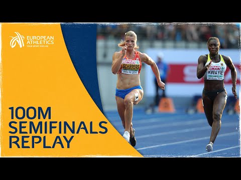 Women's 100m Semifinals | Berlin 2018